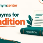 synonyms for rendition